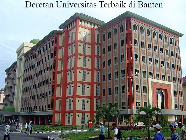 19 Deretan Universitas Terbaik di Banten Versi UniRank 2023